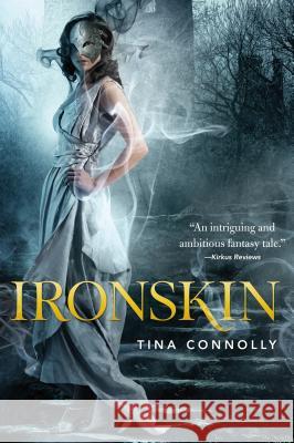 Ironskin Tina Connolly 9780765330611 Tor Books