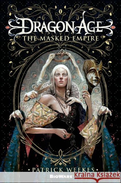 The Masked Empire Patrick Weekes 9780765331182 Tor Books