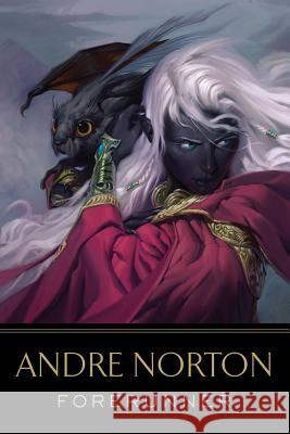 Forerunner Andre Norton 9780765331915 Tor Books