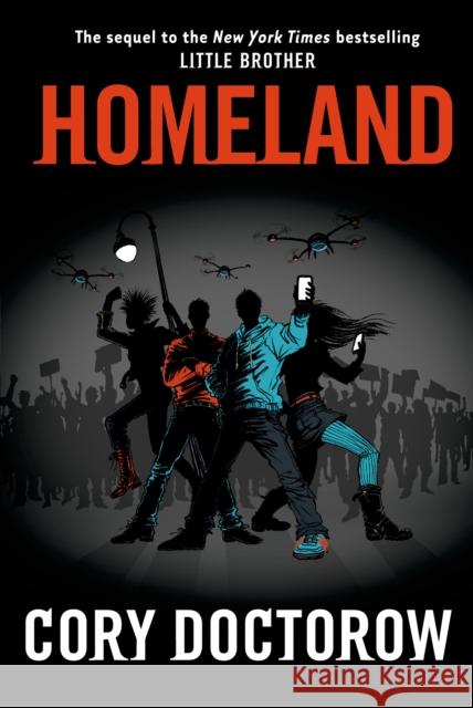 Homeland Cory Doctorow 9780765333704 Tor Books