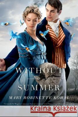 Without a Summer Mary Robinette Kowal 9780765334176