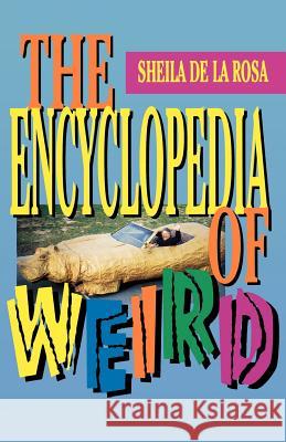 The Encyclopedia of Weird Sheila D 9780765334725 Tor Books