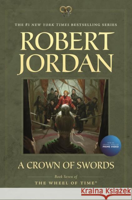 A Crown of Swords: Book Seven of 'The Wheel of Time' Jordan, Robert 9780765336460 Tor Books