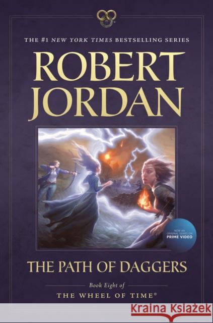 The Path of Daggers: Book Eight of 'The Wheel of Time' Jordan, Robert 9780765336477 Tor Books