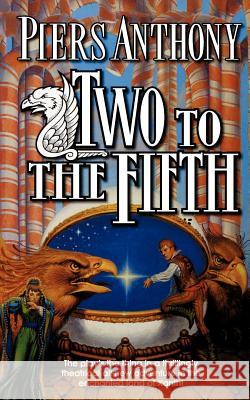 Two to the Fifth Piers Anthony 9780765336996