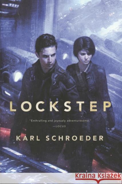 Lockstep Karl Schroeder 9780765337276