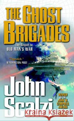 The Ghost Brigades John Scalzi 9780765354068 Tor Books