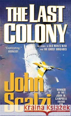 The Last Colony John Scalzi 9780765356185 Tor Books