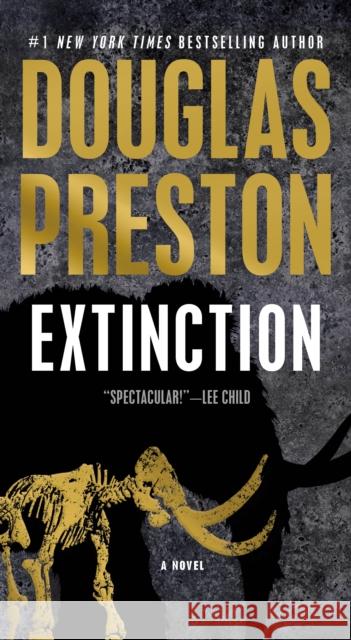 Extinction Douglas Preston 9780765356994 Forge