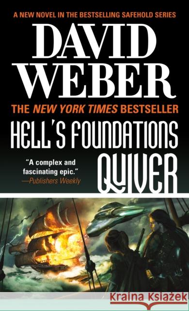 Hell's Foundations Quiver David Weber 9780765361554 Starscape