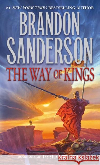 The Way of Kings: Book One of the Stormlight Archive Sanderson, Brandon 9780765365279 Tor Publishing Group