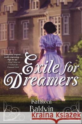Exile for Dreamers: A Stranje House Novel Kathleen Baldwin 9780765376039 
