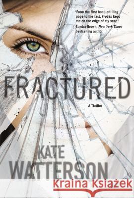 Fractured Kate Watterson 9780765377593