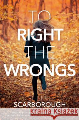To Right the Wrongs Sheryl Scarborough 9780765381941