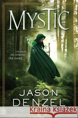 Mystic Jason Denzel 9780765381989