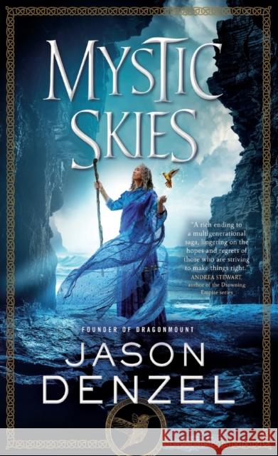 Mystic Skies Jason Denzel 9780765382023 Tor Books