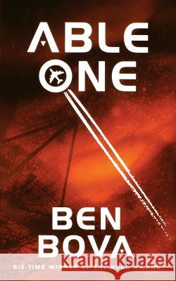 Able One Ben Bova 9780765382986 Tor Books