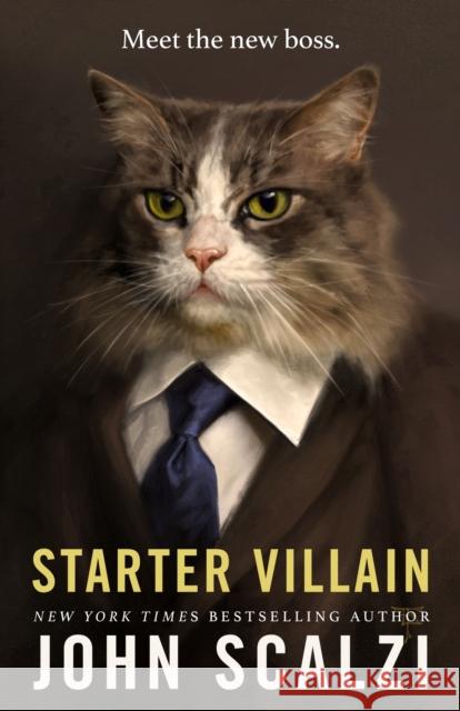 Starter Villain John Scalzi 9780765389220 Tor Publishing Group