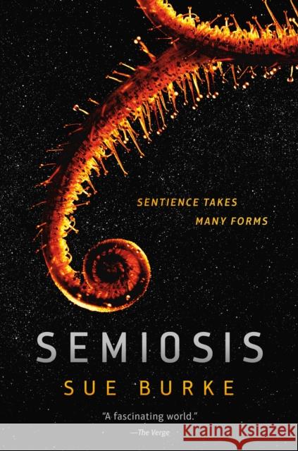 Semiosis Sue Burke 9780765391360