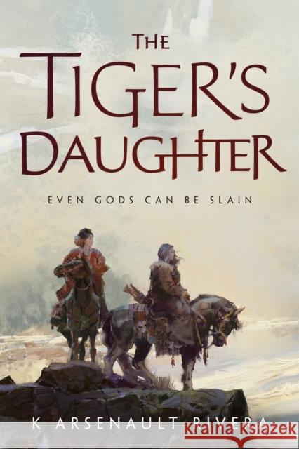 The Tiger's Daughter K. Arsenault Rivera 9780765392534 Tor Books