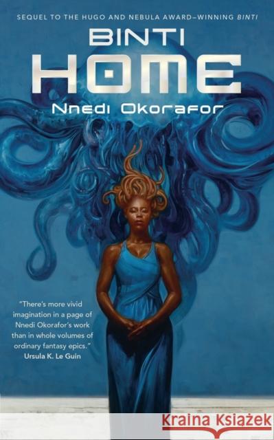 Binti: Home Nnedi Okorafor 9780765393111