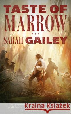 Taste of Marrow Sarah Gailey 9780765395252 Tor.com