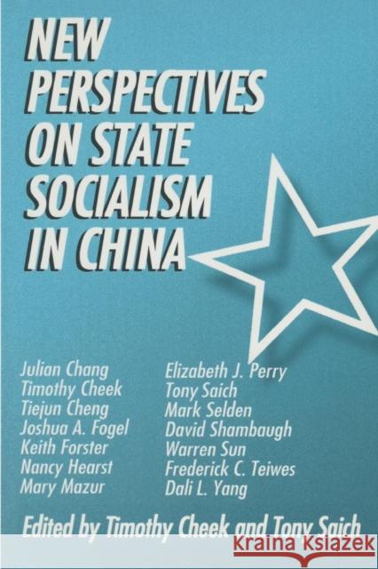 New Perspectives on State Socialism of China Cheek, Timothy 9780765600424