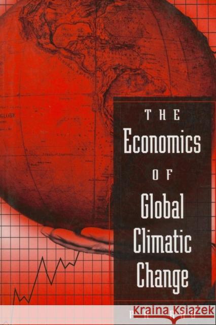 The Economics of Global Climatic Change P. K. Rao 9780765604613 M.E. Sharpe