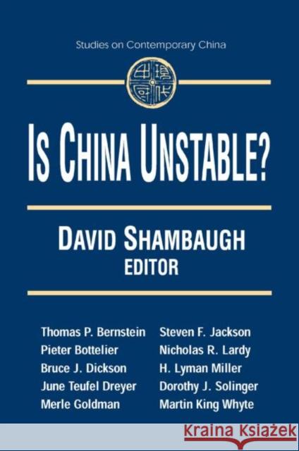 Is China Unstable?: Assessing the Factors Shambaugh, David L. 9780765605733 East Gate Book