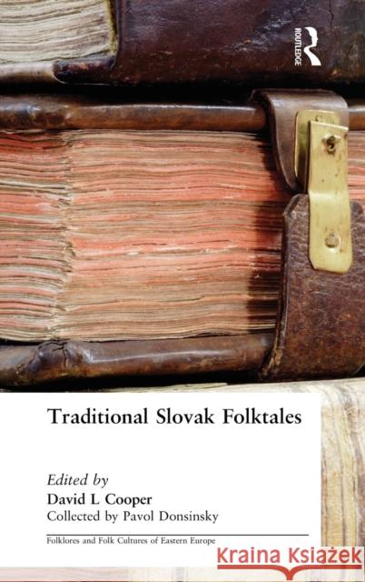 Traditional Slovak Folktales David Cooper David Cooper 9780765607188 M.E. Sharpe