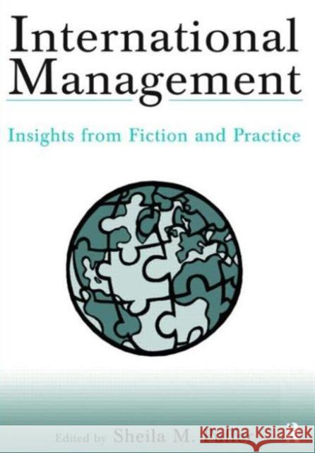 International Management: Insights from Fiction and Practice: Insights from Fiction and Practice Puffer, Sheila M. 9780765609717