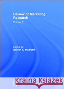Review of Marketing Research : Volume 3 Naresh K. Malhotra 9780765613066 M.E. Sharpe