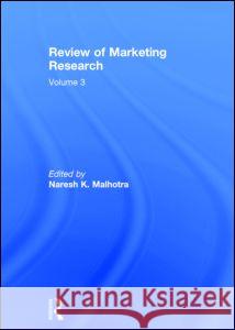 Review of Marketing Research : Volume 3 Naresh K. Malhotra 9780765613066