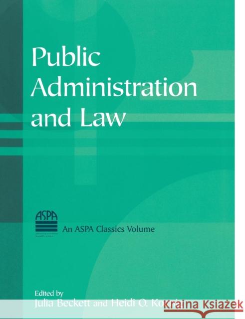 Public Administration and Law Julia Beckett Heidi O. Koenig 9780765615435 M.E. Sharpe