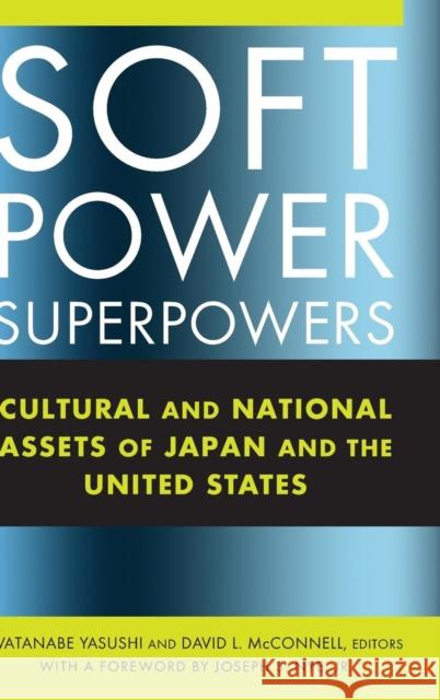 Soft Power Superpowers Yasushi Watanabe David McConnell 9780765622488