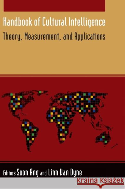 Handbook of Cultural Intelligence: Theory, Measurement, and Applications Ang, Soon 9780765622624 M.E. Sharpe