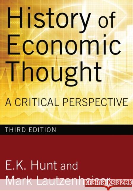 History of Economic Thought: A Critical Perspective Hunt, E. K. 9780765625984 M.E. Sharpe