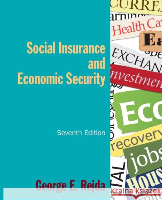 Social Insurance and Economic Security George E. Rejda 9780765627483 M.E. Sharpe