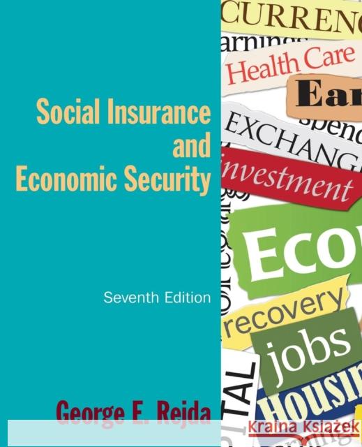 Social Insurance and Economic Security George E. Rejda   9780765627490 M.E. Sharpe