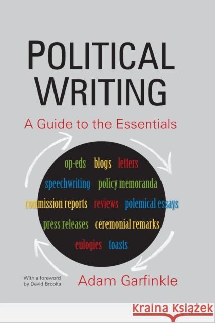 Political Writing: A Guide to the Essentials: A Guide to the Essentials Garfinkle, Adam 9780765631244 M.E. Sharpe