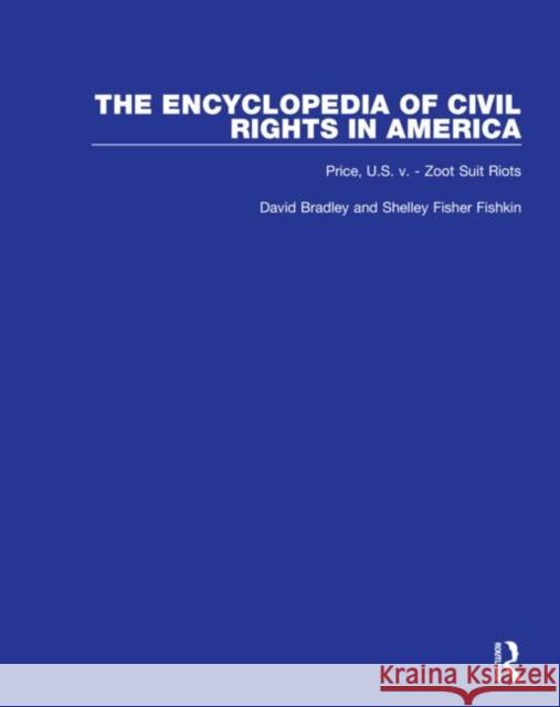 Encyclopaedia of Civil Rights in America David Bradley Shelley Fisher Fishkin 9780765680006