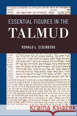 Essential Figures in the Talmud Ronald L Eisenberg 9780765709417