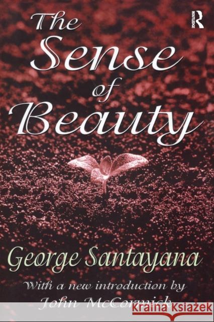 The Sense of Beauty George Santayana 9780765809841 Transaction Publishers