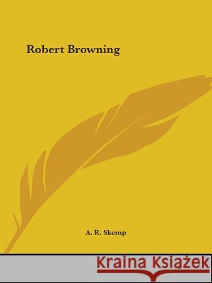 Robert Browning Skemp, A.R. 9780766153066