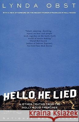 Hello, He Lied Lynda Obst Linda Obst 9780767900416 Broadway Books