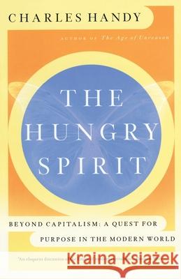 The Hungry Spirit Handy, Charles 9780767901888 Broadway Books