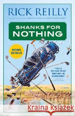 Shanks for Nothing Rick Reilly 9780767906647