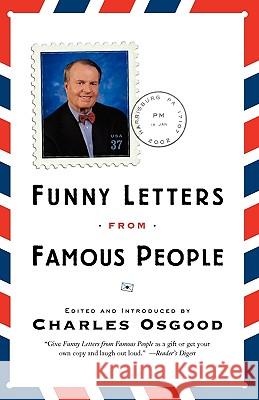 Funny Letters from Famous People Charles Osgood 9780767911764 Broadway Books
