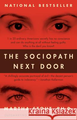 The Sociopath Next Door Stout, Martha 9780767915823