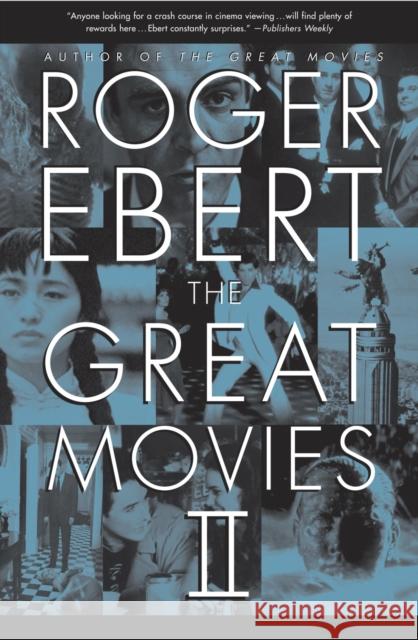 The Great Movies II Roger Ebert 9780767919869